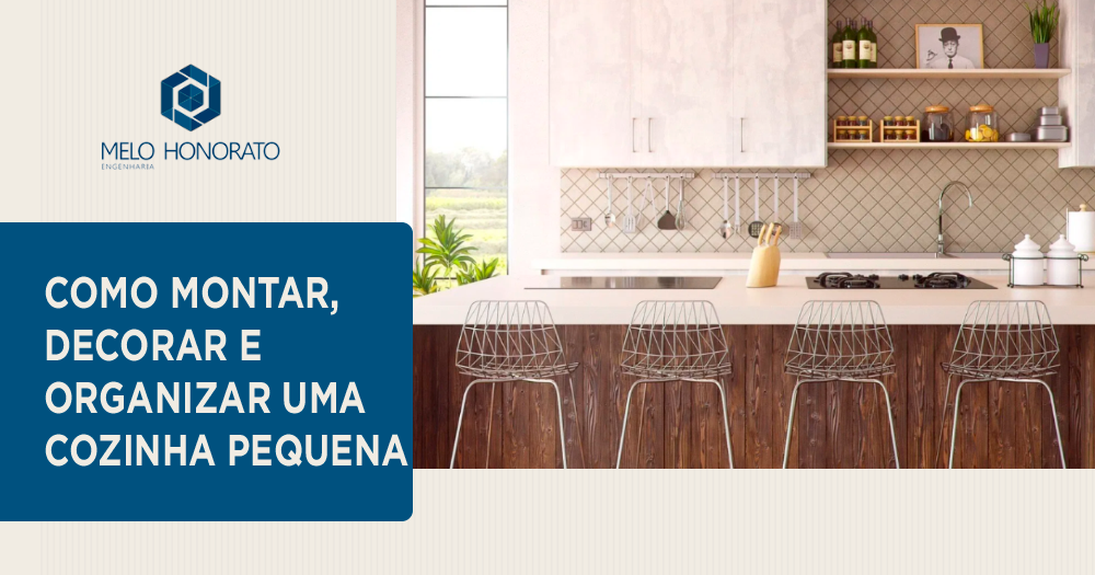 Como montar, decorar e organizar uma cozinha pequena