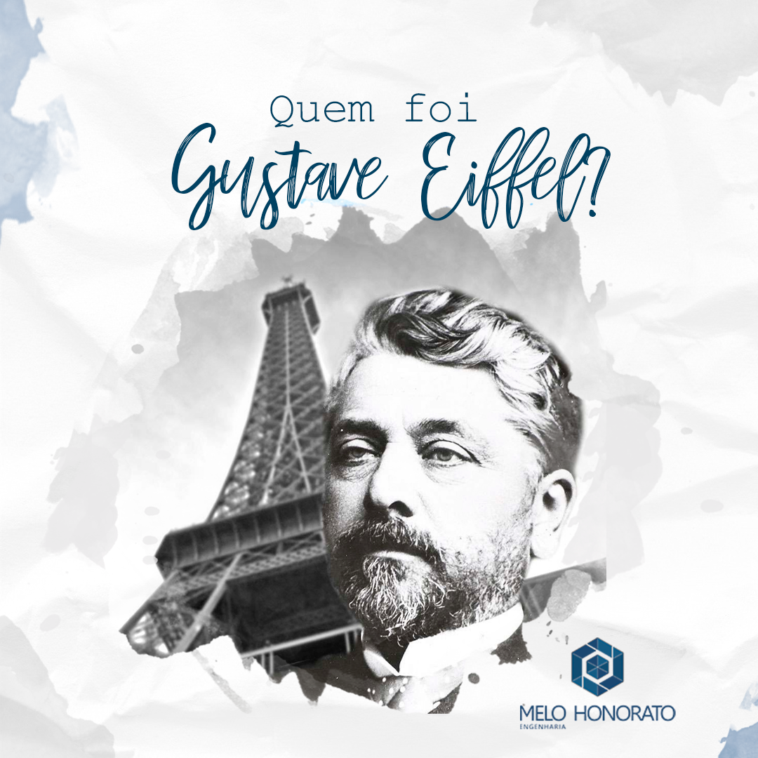 Quem foi Gustave Eiffel?