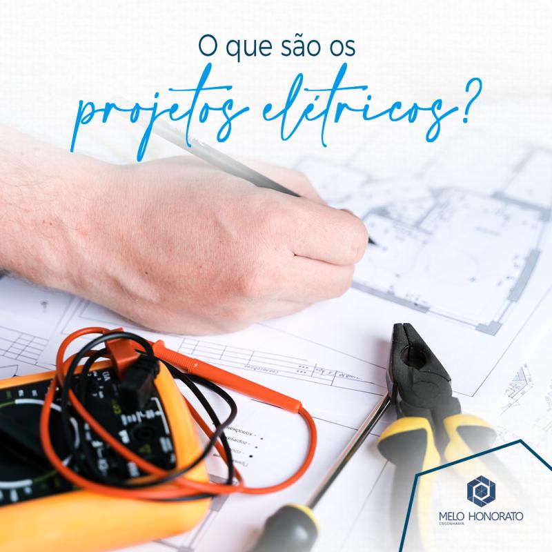 O que são os projetos elétricos?